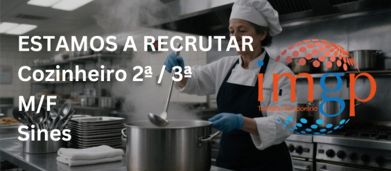 Cozinheiro(a) 2&ordm; / 3&ordf; &mdash; Sines